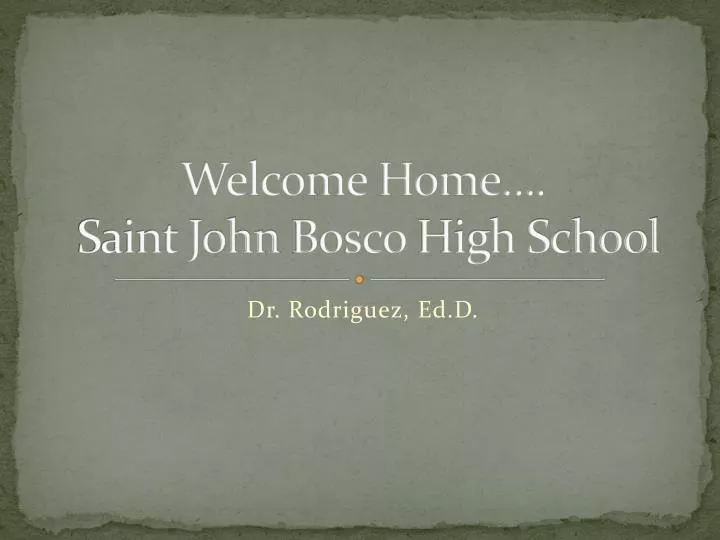 welcome home saint john bosco high school