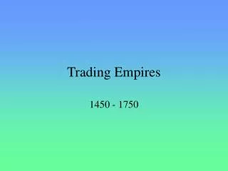 Trading Empires