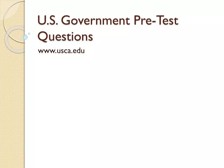u s government pre test questions