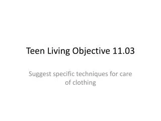 Teen Living Objective 11.03