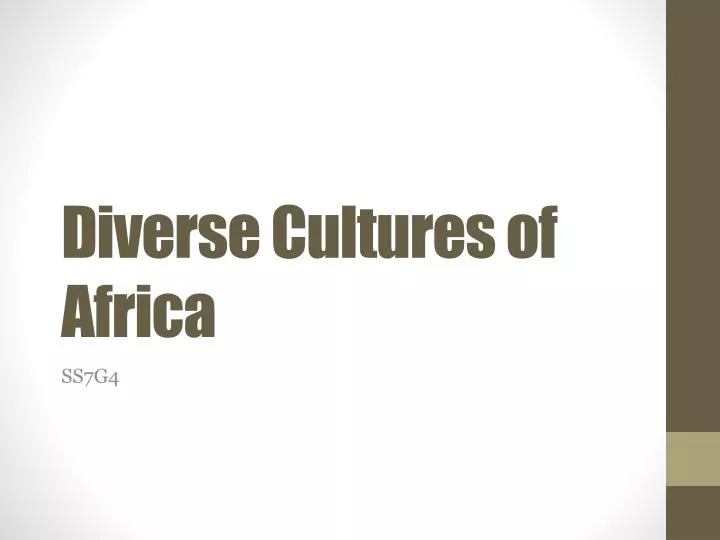 diverse cultures of africa