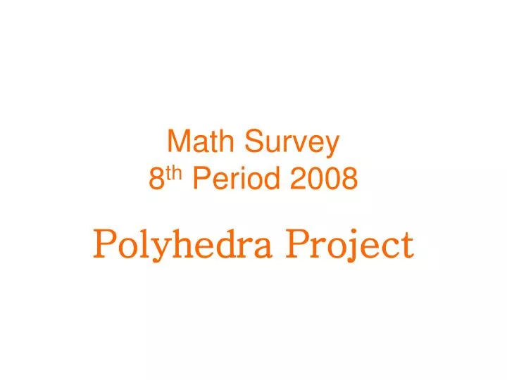 math survey 8 th period 2008