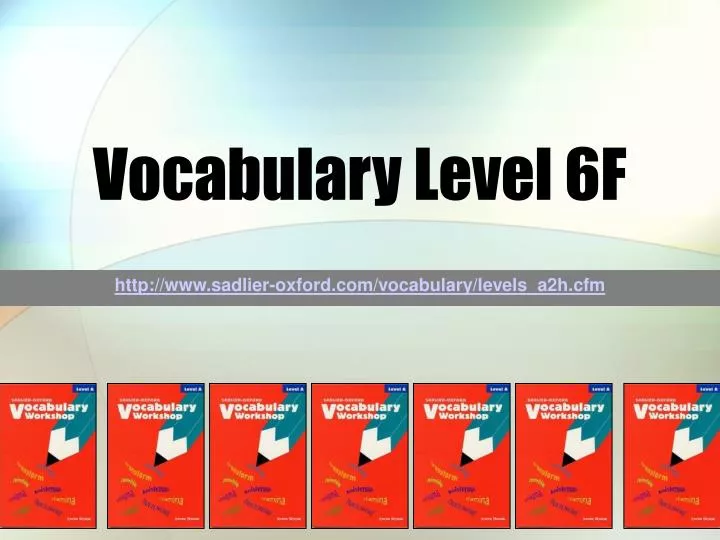 vocabulary level 6f
