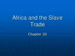 Africa and the Slave Trade