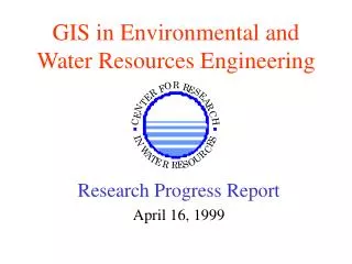 GIS in Environmental and Water Resources Engineering