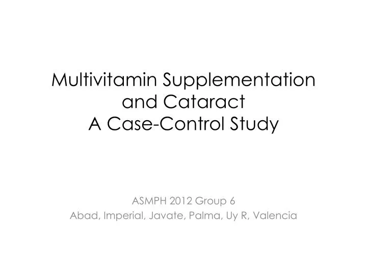 multivitamin supplementation and cataract a case control study