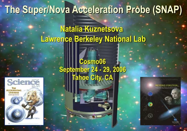 the super nova acceleration probe snap
