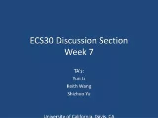 ECS30 Discussion Section Week 7