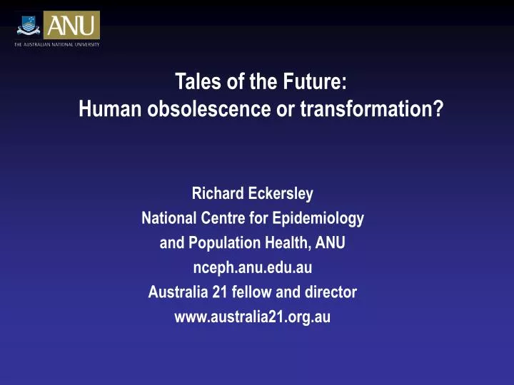 tales of the future human obsolescence or transformation