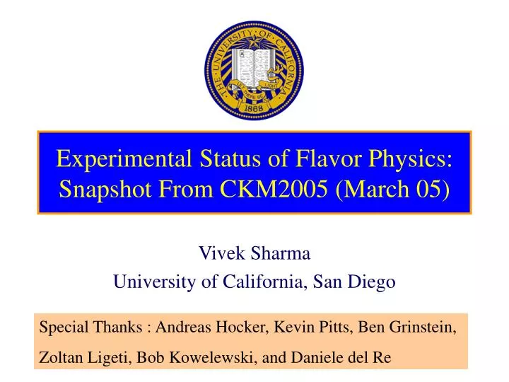 experimental status of flavor physics snapshot from ckm2005 march 05