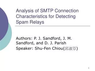 Analysis of SMTP Connection Characteristics for Detecting Spam Relays