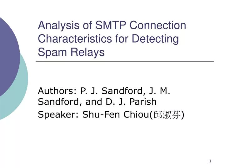 analysis of smtp connection characteristics for detecting spam relays