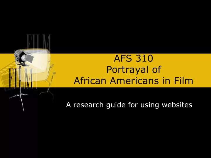 afs 310 portrayal of african americans in film
