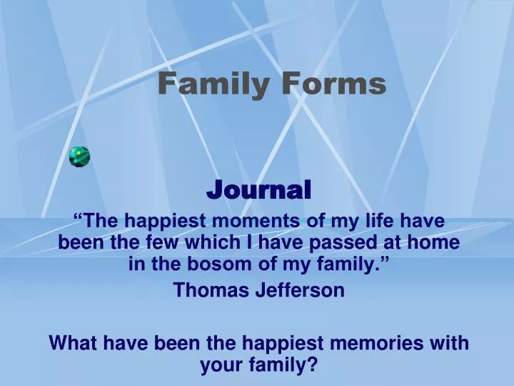 family forms