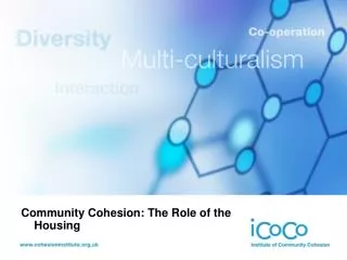 Community Cohesion: The Role of the Housing
