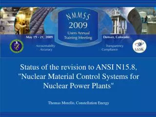 Status of the revision to ANSI N15.8, &quot;Nuclear Material Control Systems for Nuclear Power Plants&quot;