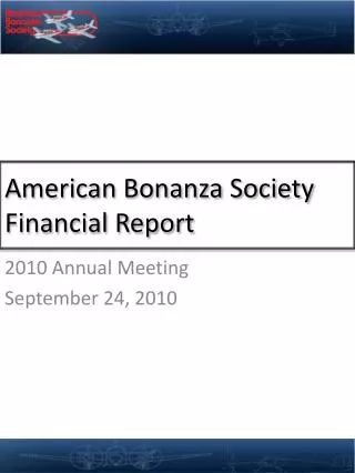 American Bonanza Society Financial Report