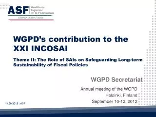 Annual meeting of the WGPD Helsinki, Finland September 10-12, 2012