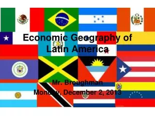 Economic Geography of Latin America