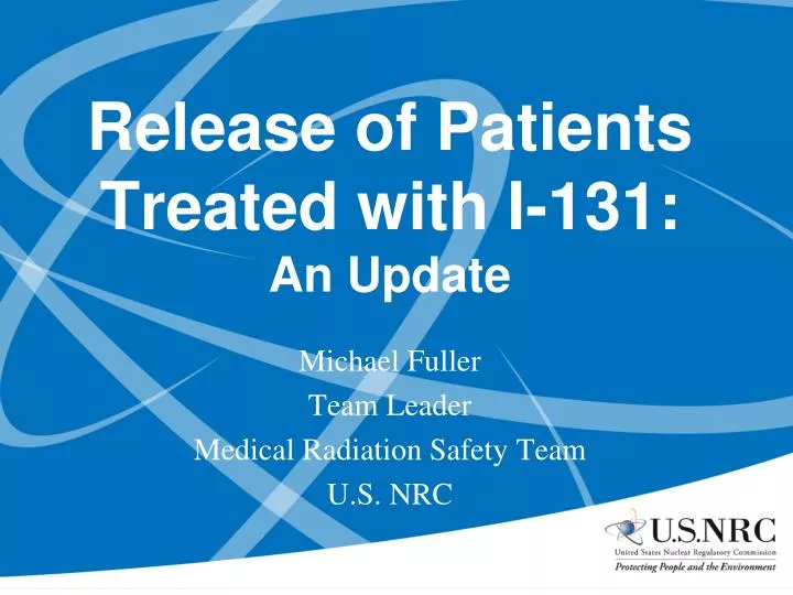 release of patients treated with i 131 an update