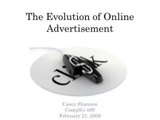 The Evolution of Online Advertisement