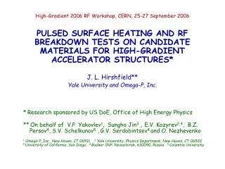 High-Gradient 2006 RF Workshop, CERN, 25-27 September 2006