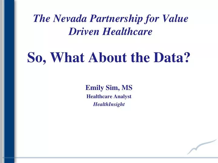 the nevada partnership for value driven healthcare