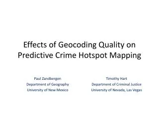 Effects of Geocoding Quality on Predictive Crime Hotspot Mapping