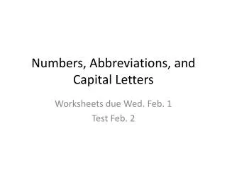 Numbers, Abbreviations, and Capital Letters