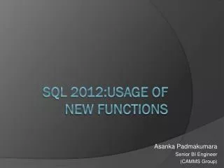 SQL 2012:Usage o f New Functions