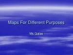 Maps For Different Purposes - slide 1