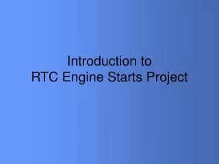 Introduction to RTC Engine Starts Project