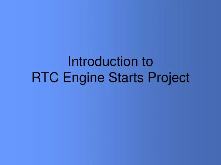 introduction to rtc engine starts project