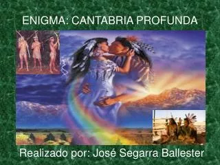 enigma cantabria profunda
