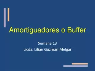 amortiguadores o buffer