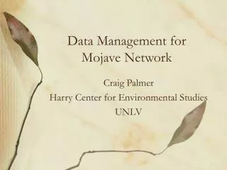 Data Management for Mojave Network