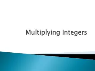 Multiplying Integers