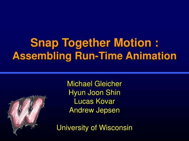 snap together motion assembling run time animation