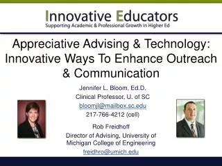 Appreciative Advising &amp; Technology: Innovative Ways To Enhance Outreach &amp; Communication