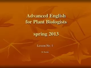 Advanced English for Plant Biologists spring 2013
