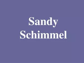 Sandy Schimmel