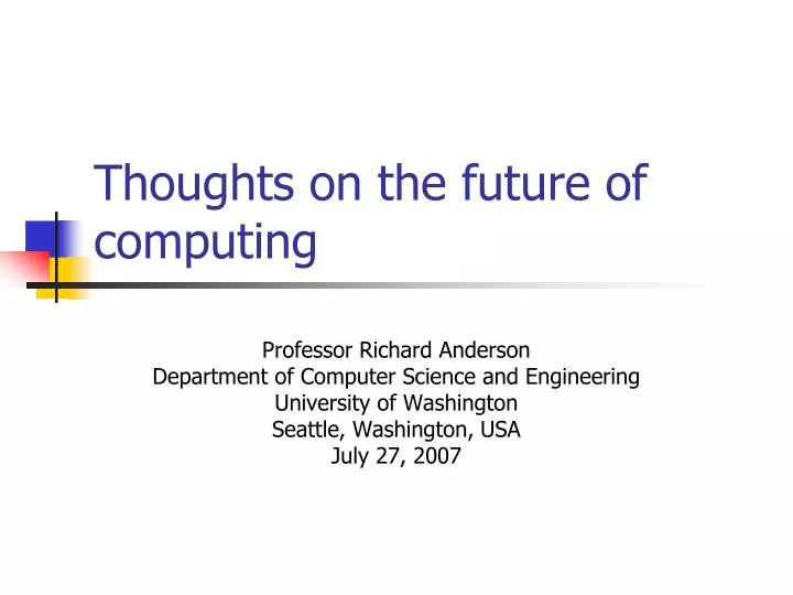 thoughts on the future of computing