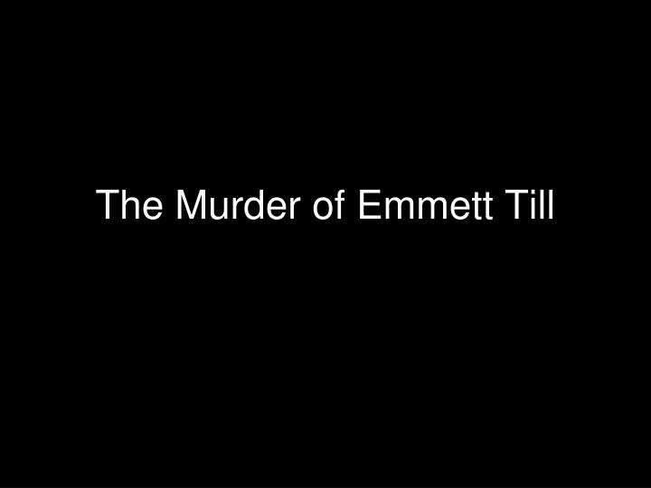 the murder of emmett till