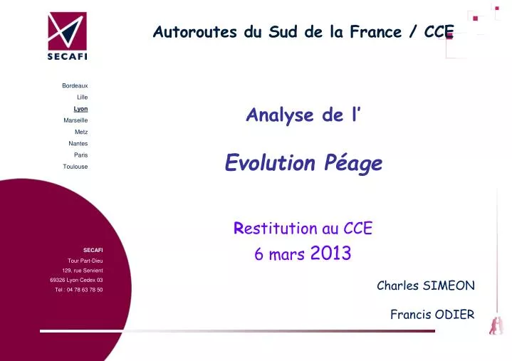 autoroutes du sud de la france cce analyse de l evolution p age r estitution au cce 6 mars 2013