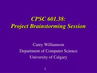 CPSC 601.38: Project Brainstorming Session