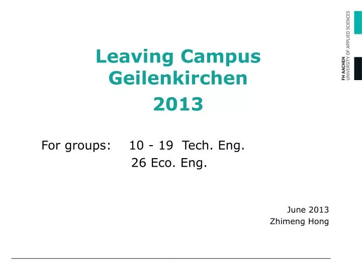leaving campus geilenkirchen 2013 for groups 10 19 tech eng 26 eco eng