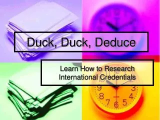 Duck, Duck, Deduce