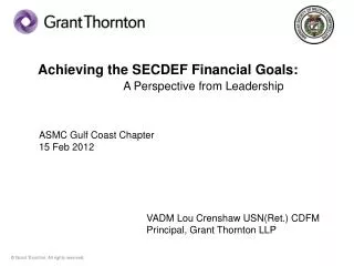 Achieving the SECDEF Financial Goals: