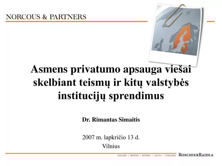 asmens privatumo apsauga vie ai skelbiant teism ir kit valstyb s institucij sprendimus