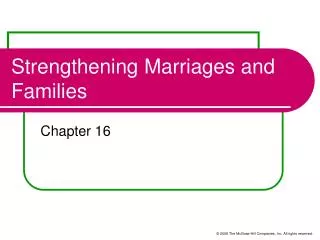 Strengthening Marriages and Families